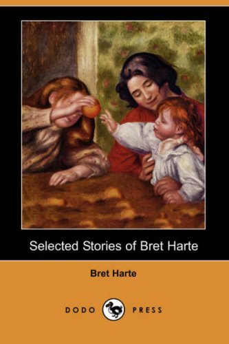 Selected Stories of Bret Harte [ePUB]